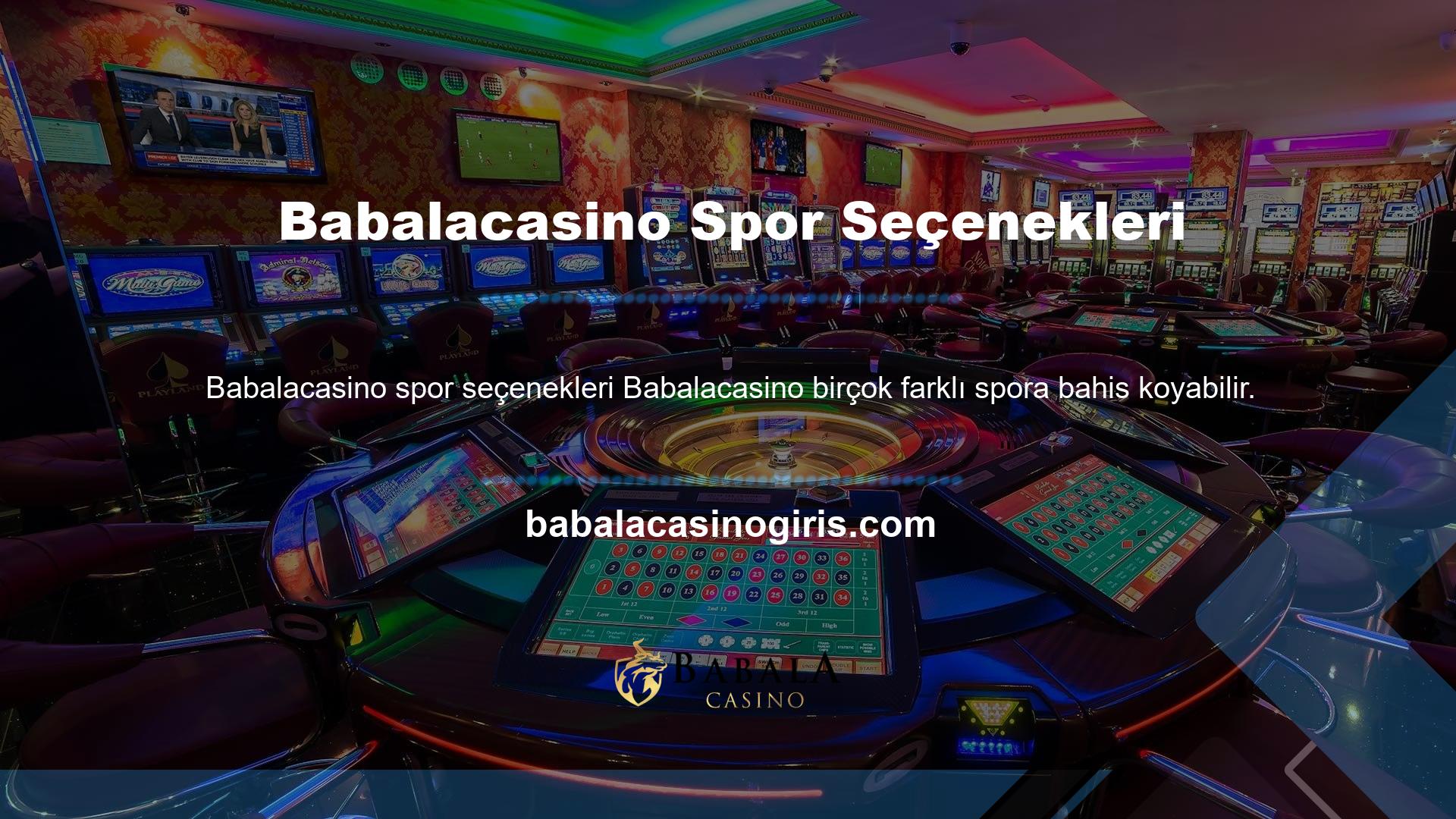Babalacasino gelişmeye devam eden ve oyuncular için ilginç hale getiren birçok özelliğe sahip bir oyundur